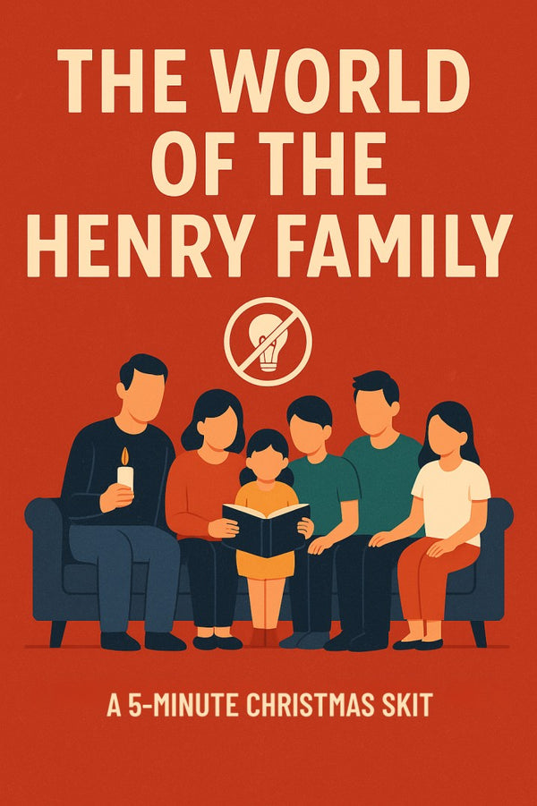 The World of the Henry Family: a 5-Minute Christmas Skit — Christmas church skit cover image