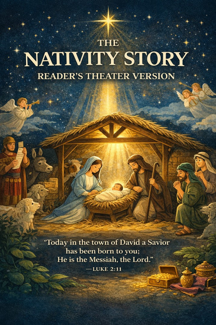 The Nativity Story: Reader’s Theater Version - Bible Skit Script
