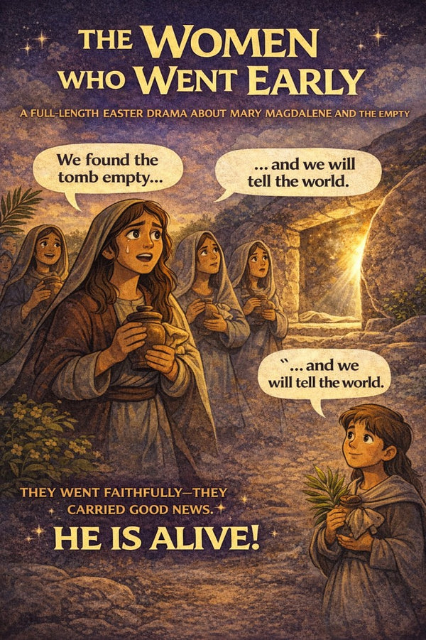 The Women Who Went Early — Easter church skit cover image