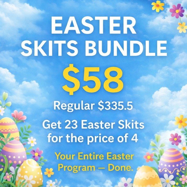 Easter Skits Bundle: Get 23 Skits for the Price of 4