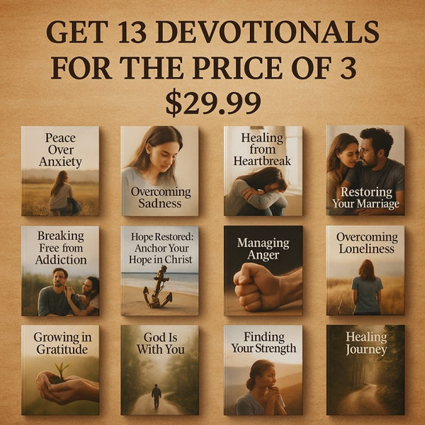 13 Devotionals for the Price of 3 — Complete 30-Day Program Library