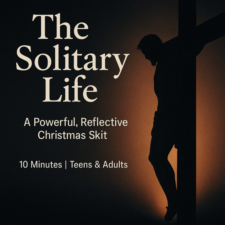 The Solitary Life — Christmas church skit cover image