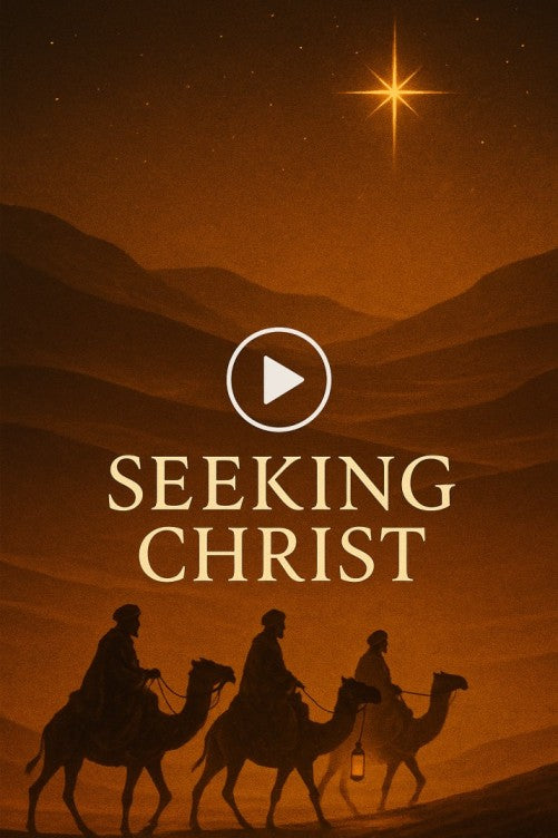 Christmas Advent Video 8: The Wise Men’s Journey