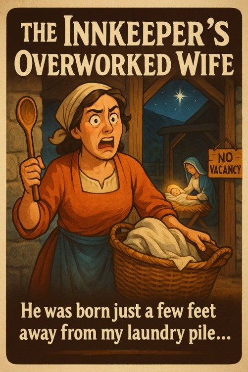 The Innkeeper’s Overworked Wife