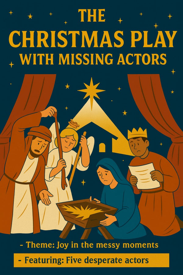 The Christmas Play With Missing Actors — Christmas church skit cover image