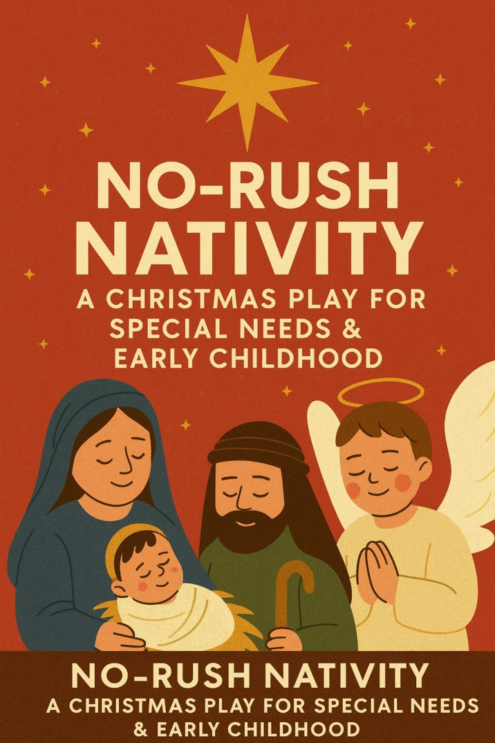 No-Rush Nativity: A Christmas Play for Special Needs and Early Childhood — Christmas church skit cover image