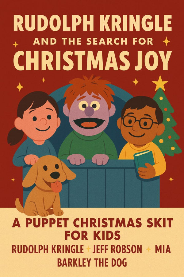 Rudolph Kringle and the Search for Christmas Joy” Skit — Christmas church skit cover image