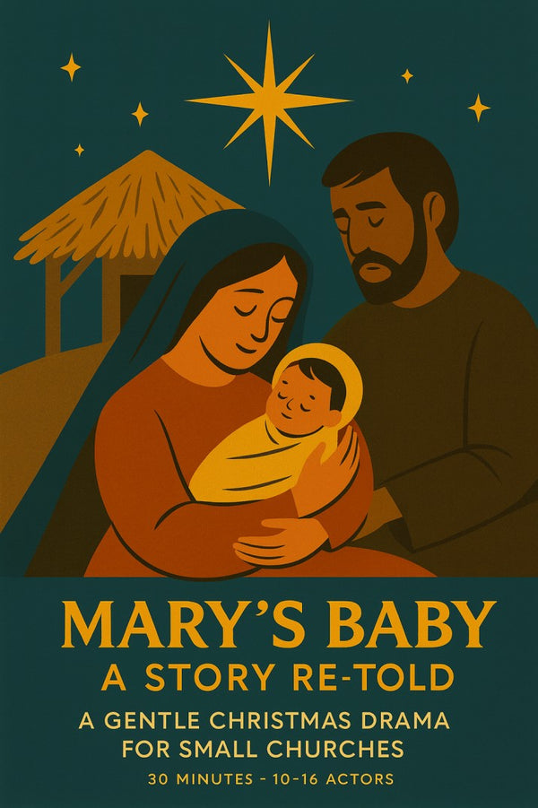 Mary’s Baby: A Story Re-Told