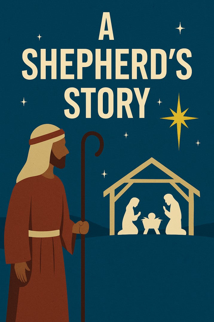 A Shepherd’s Story: a 5-Minute Christmas Skit