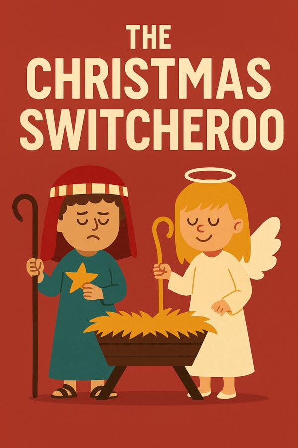 The Christmas Switcheroo: a 5-Minute Skit — Christmas church skit cover image
