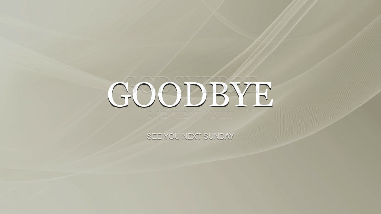 Goodbye worship background clean minimalist