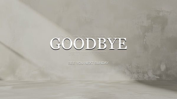 Goodbye worship background clean minimalist
