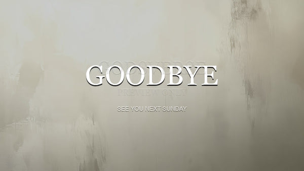 Goodbye worship background clean minimalist