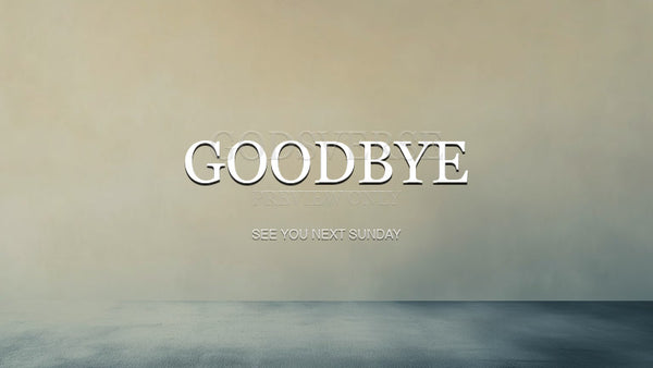 Goodbye worship background clean minimalist