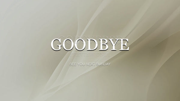 Goodbye worship background clean minimalist