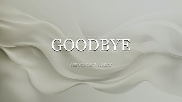 Goodbye worship background clean minimalist