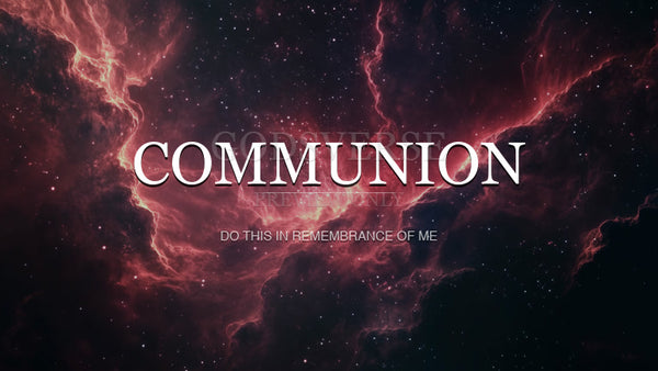 Communion worship background deep space