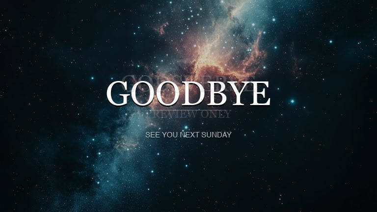 Goodbye worship background deep space