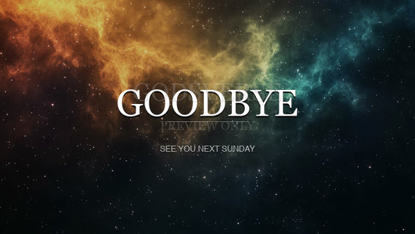 Goodbye worship background deep space