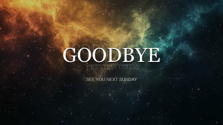 Goodbye worship background deep space
