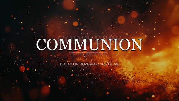 Communion worship background ember flame