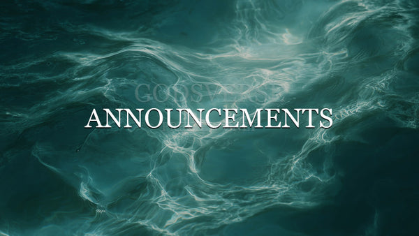 Announcements worship background living water