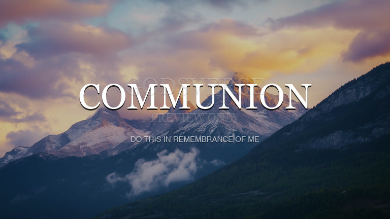 Communion worship background mountain majesty