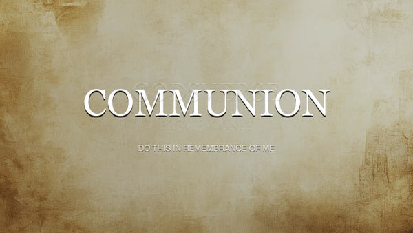 Communion worship background scripture scroll