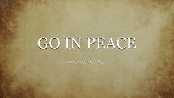 Go In Peace worship background scripture scroll