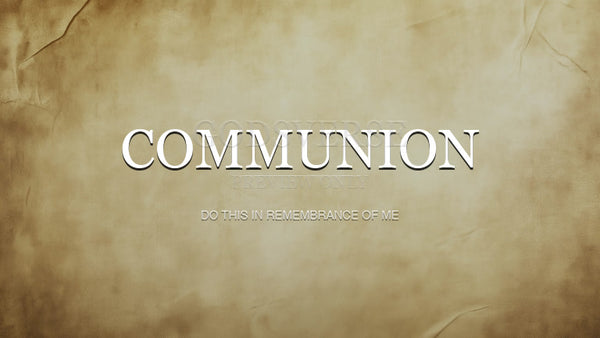 Communion worship background scripture scroll