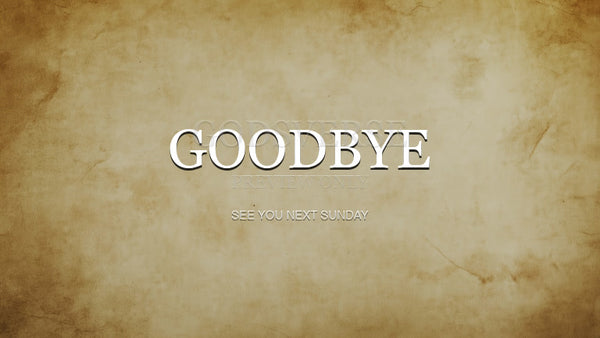 Goodbye worship background scripture scroll