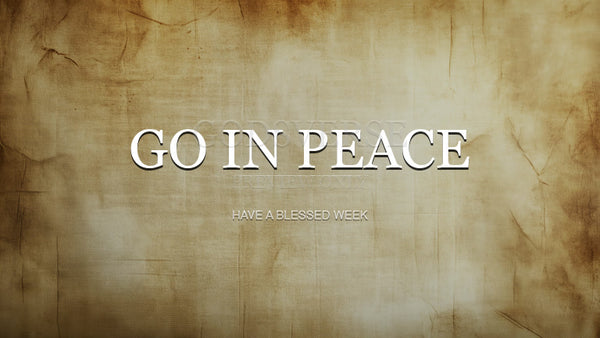 Go In Peace worship background scripture scroll