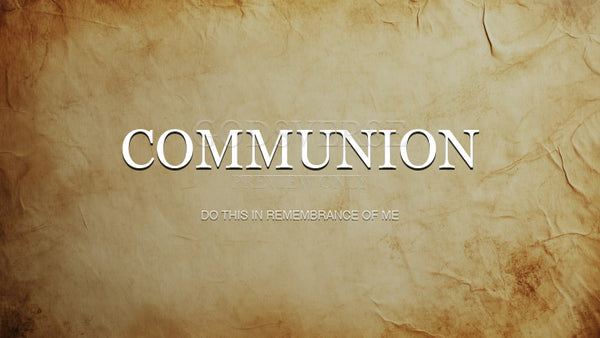 Communion worship background scripture scroll