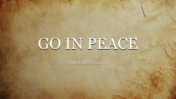 Go In Peace worship background scripture scroll