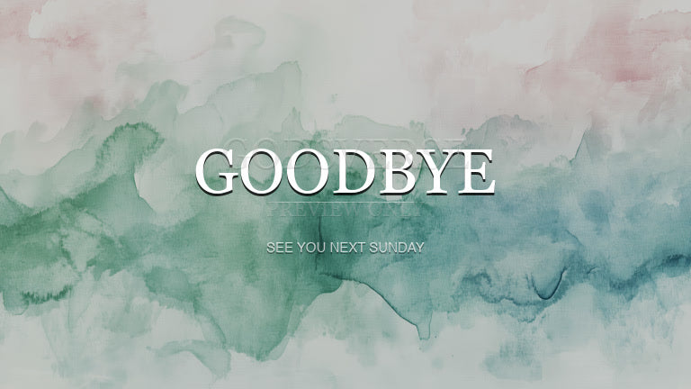 Goodbye worship background watercolor worship