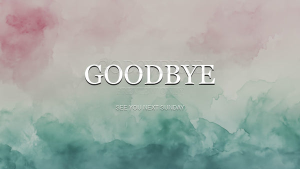 Goodbye worship background watercolor worship