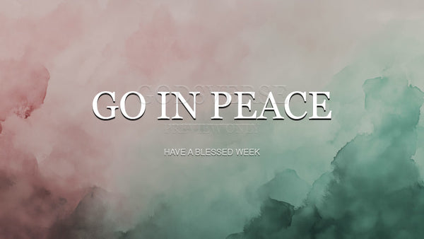 Go In Peace worship background watercolor worship