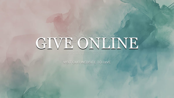 Give Online worship background watercolor worship