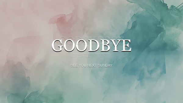 Goodbye worship background watercolor worship